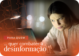 Para quem quer combater a desinformação
