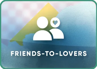 Friends to Lovers